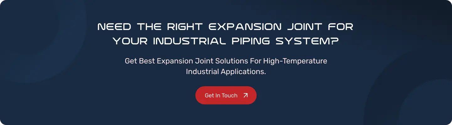 best expansion joints industrial piping cta banner